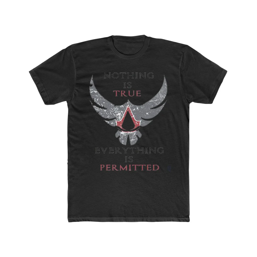 Assassin's Creed Nothing Is True Quote T-Shirt