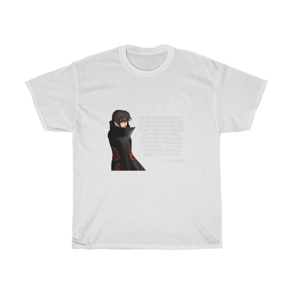 Itachi Uchiha Quote T-Shirt - Image 2