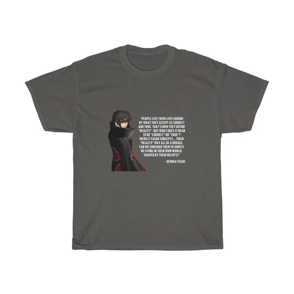 Itachi Uchiha Quote T-Shirt - Image 5