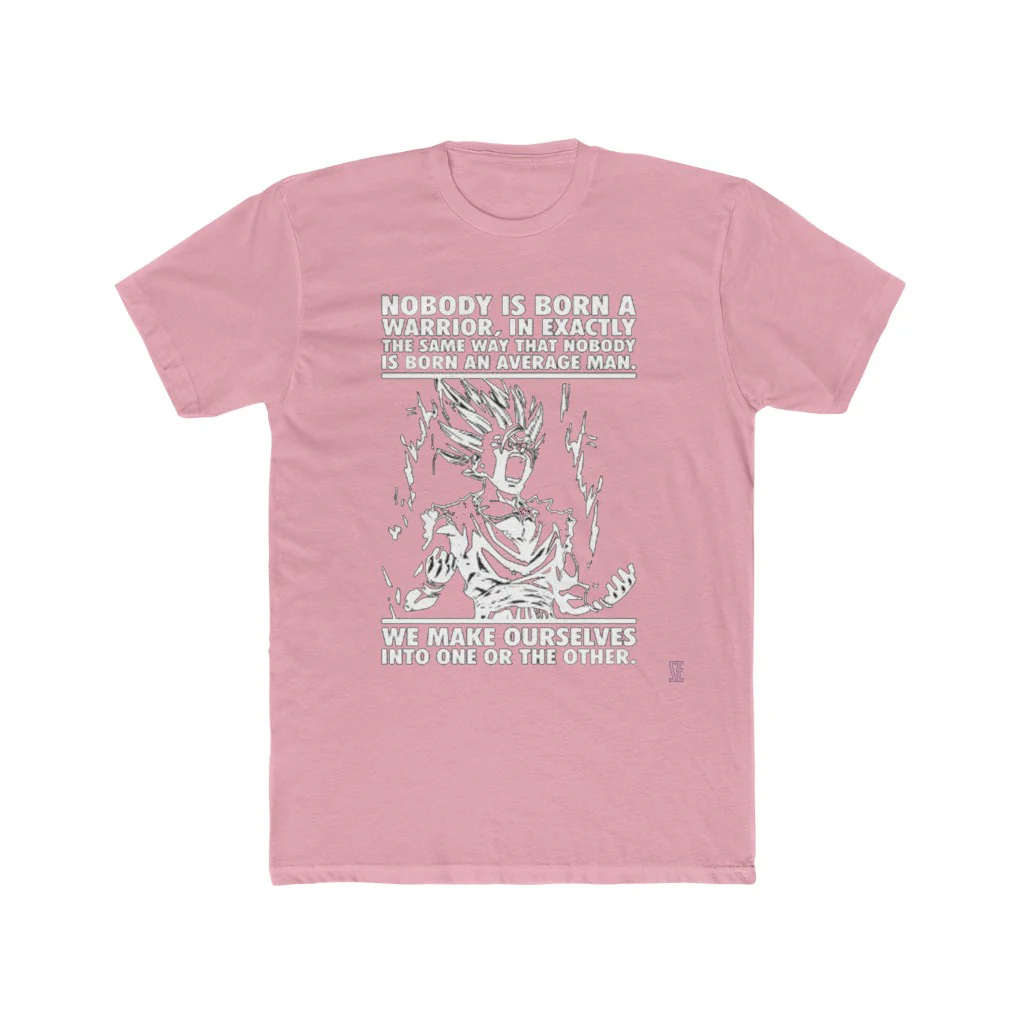 Nobody Is Born A Warrior Quote T-Shirt - Image 12