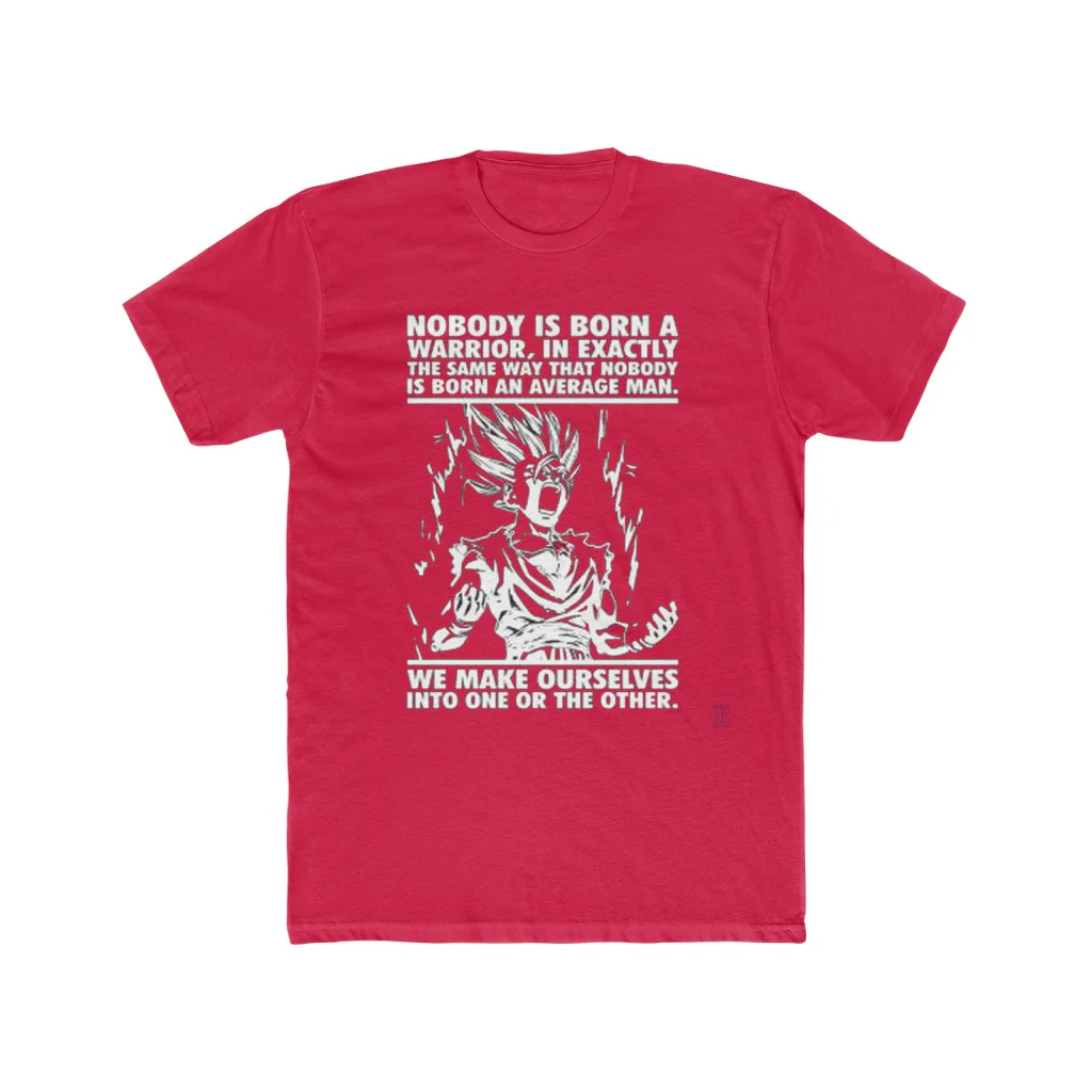 Nobody Is Born A Warrior Quote T-Shirt - Image 13