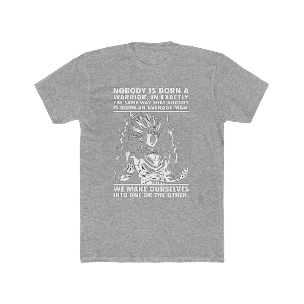 Nobody Is Born A Warrior Quote T-Shirt - Image 3