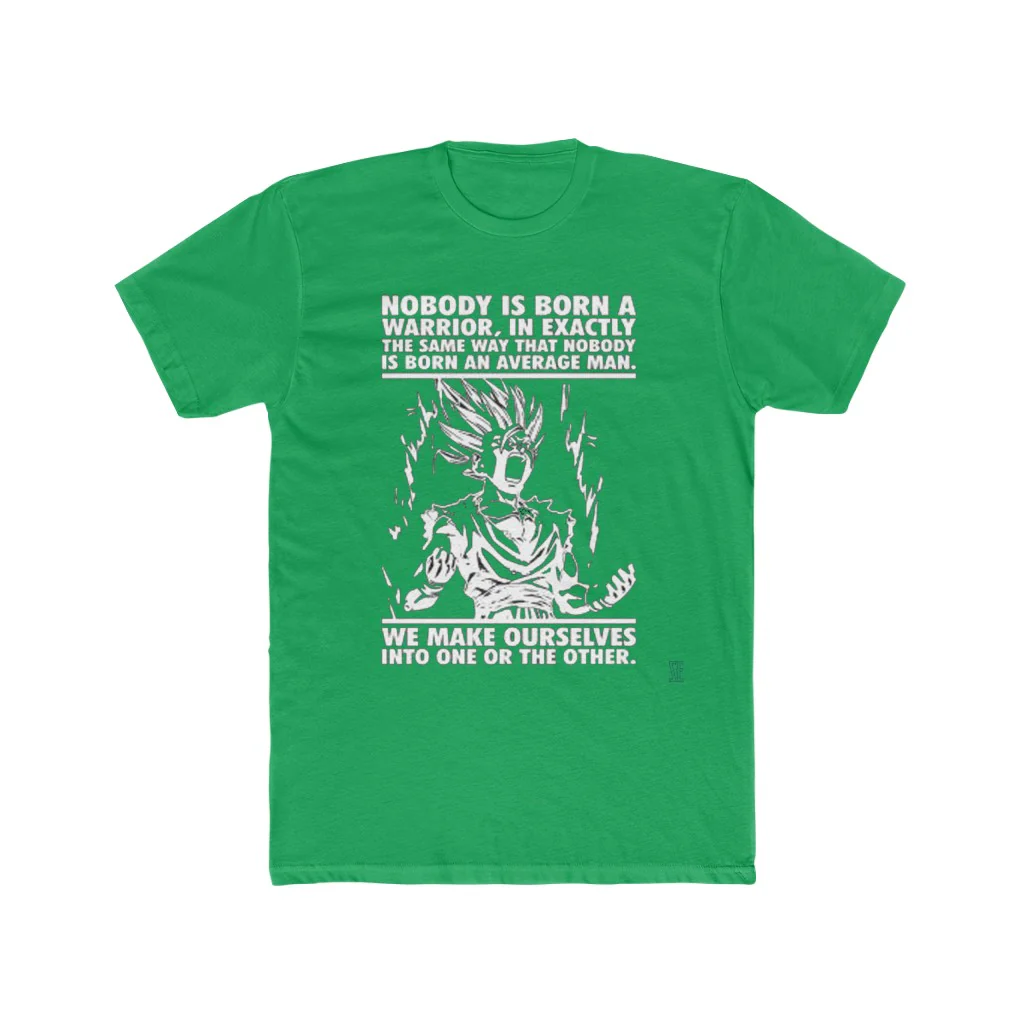 Nobody Is Born A Warrior Quote T-Shirt - Image 5