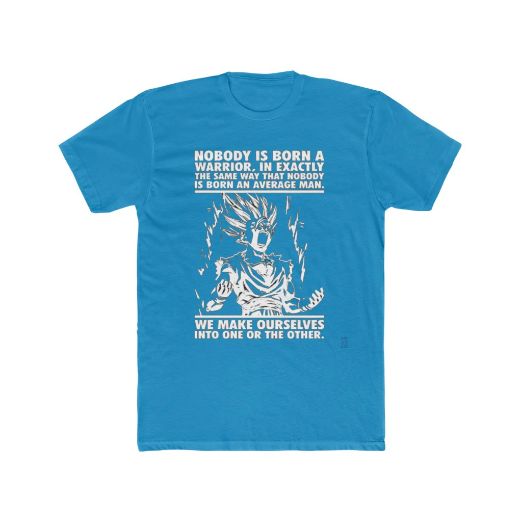 Nobody Is Born A Warrior Quote T-Shirt - Image 7