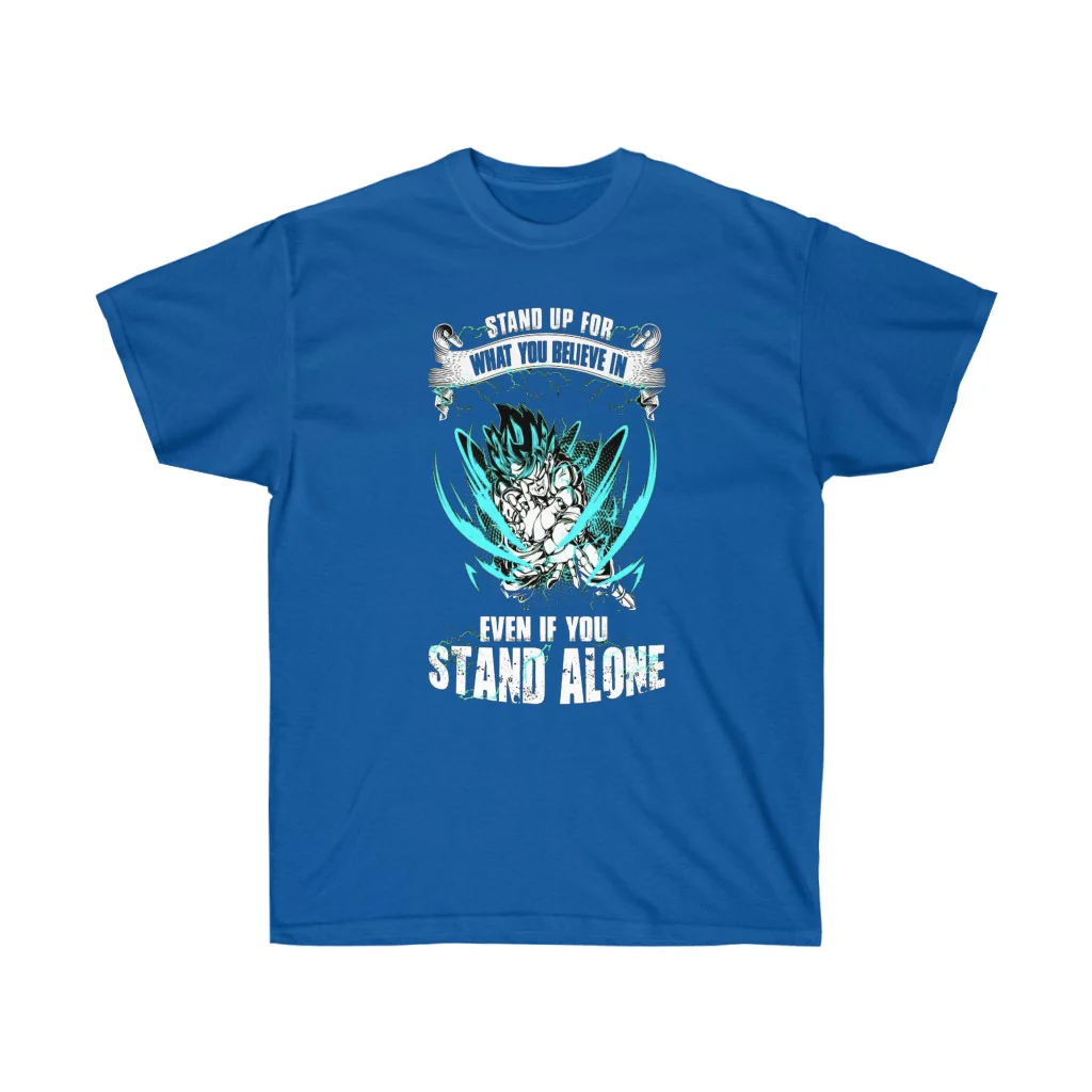 Stand Up For What You Believe In T-Shirt - Image 7